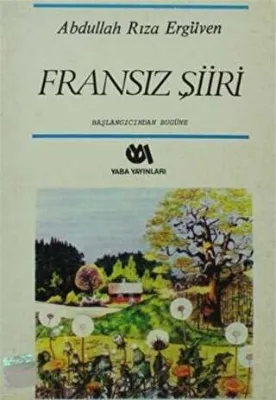 Başlangıcından Bugüne Fransız Şiiri 9.-20. Yüzyıl