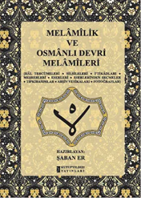 Melamilik ve Osmanlı Devri Melamileri