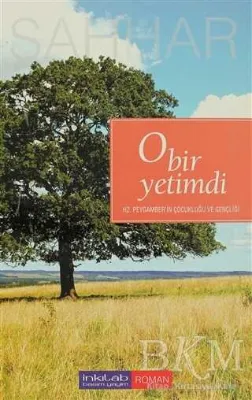 O Bir Yetimdi