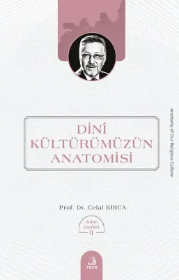 Dini Kulturumuzun Anatomisi