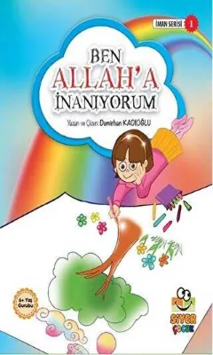 Ben Allah’a İnanıyorum