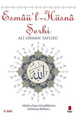 Esmaü`l-Hüsna Şerhi