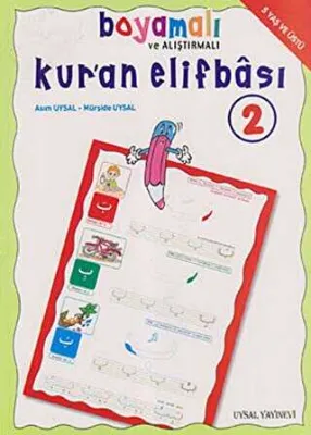 Boyamalı Alıştırmalı ve Kur`an Elifbası 2