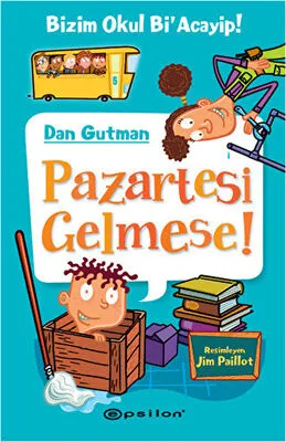 Bizim Okul Bi`acayip - Pazartesi Gelmese