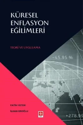 Küresel Enflasyon Eğilimleri - Teori ve Uygulama
