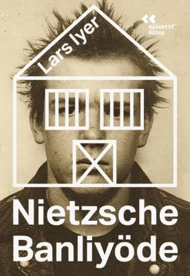 Nietzsche Banliyöde