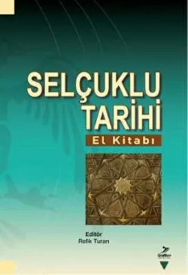 Selçuklu Tarihi El Kitabı