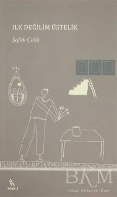 İlk Değilim Üstelik