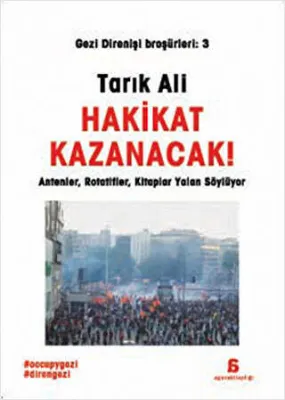 Hakikat Kazanacak!