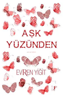 Aşk Yüzünden
