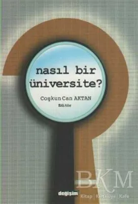 Nasıl Bir Üniversite?