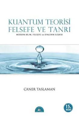 Kuantum Teorisi Felsefe ve Tanrı