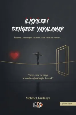 İlişkileri Dengede Yakalamak