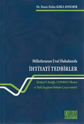 Milletlerarası Usul Hukukunda İhtiyati Tedbirler