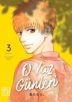 O Yaz Günleri Cilt 3