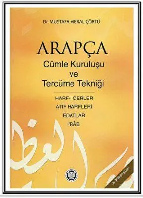 Arapçada Cümle Kuruluşu ve Tercüme Tekniği