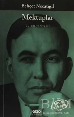 Mektuplar - Bütün Yapıtları