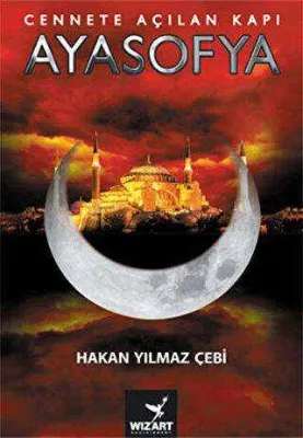 Cennete Açılan Kapı Ayasofya
