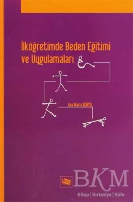 İlköğretimde Beden Eğitimi ve Uygulamaları