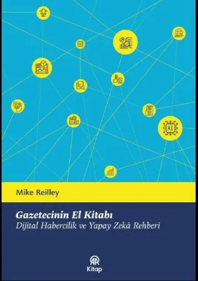 Gazetecinin El Kitabı-Dijital Habercilik ve Yapay Zeka Rehberi