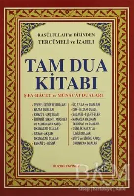 Tam Dua Kitabı Rasulullah’ın Dilinden Tercümeli ve İzahlı