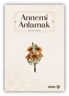Annemi Anlamak