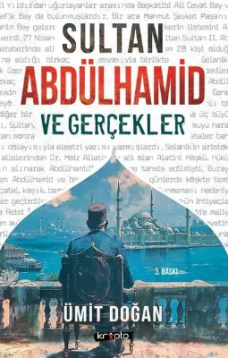Sultan Abdülhamid ve Gerçekler