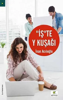 İş`te Y Kuşağı