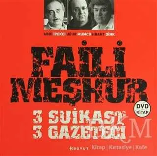 Faili Meşhur 3 Suikast 3 Gazeteci
