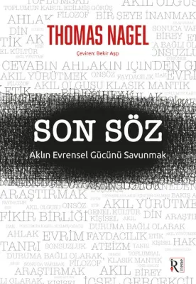 Son Söz Aklın Evrensel Gücünü Savunmak