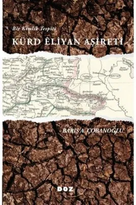 Kürd Eliyan Aşireti - Bir Kimlik Tespiti