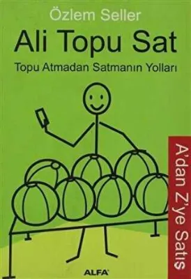 Ali Topu Sat Topu Atmadan Satmanın Yolları