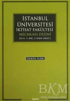 İstanbul Üniversitesi İktisat Fakültesi Mecmuası Dizini