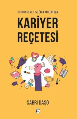 Ortaokul ve Lise Öğrencileri İçin - Kariyer Reçetesi