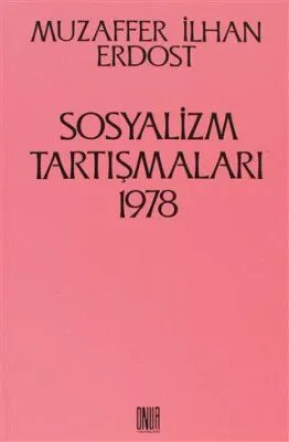 Sosyalizm Tartışmaları 1978