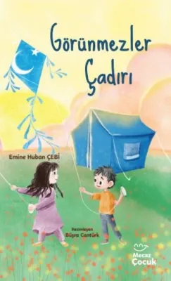 Görünmezler Çadırı