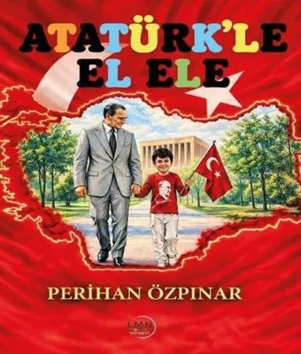 Atatürk'le El Ele