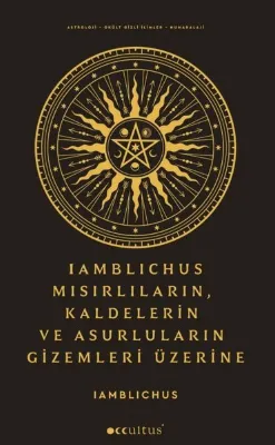 Iamblichus MısırlılarınKaldelerin ve Asurluların Gizemleri Üzerine
