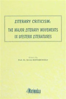 Literary Criticism: The Major Literary Movements in Western Literatures