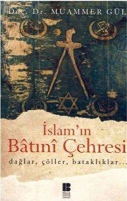 İslam’ın Batıni Çehresi