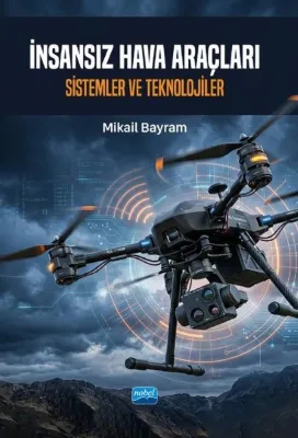İnsansız Hava Araçları Sistemler Ve Teknolojiler