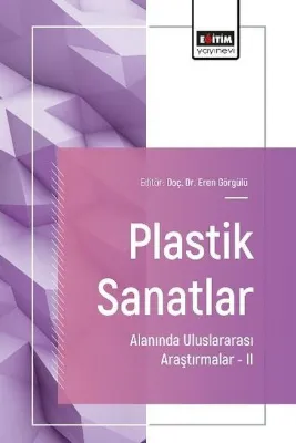 Plastik Sanatlar Alanında Uluslararası Araştırmalar 2