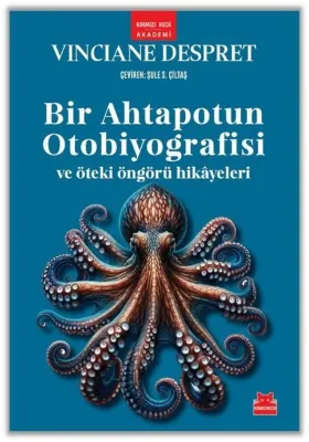 Bir Ahtapotun Otobiyografisi ve Öteki Öngörü Hikayeleri
