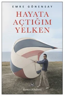 Hayata Açtığım Yelken