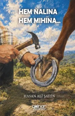 Hem Nalına Hem Mıhına