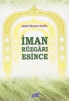 İman Rüzgarı Esince