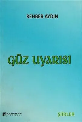 Güz Uyarısı