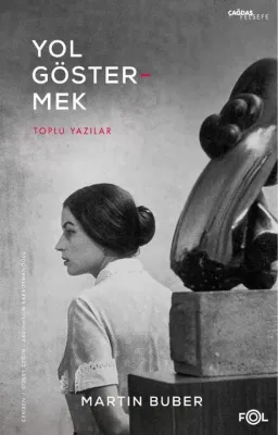 Yol Göstermek-Toplu Yazılar