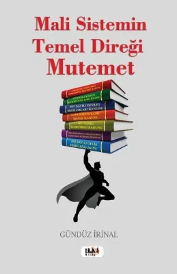 Mali Sistemin Temel Direği Mutemet