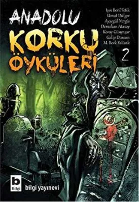 Anadolu Korku Öyküleri Cilt: 2